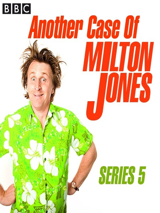 Title details for Another Case of Milton Jones, Series 5, Episode 3 by Milton Jones - Available